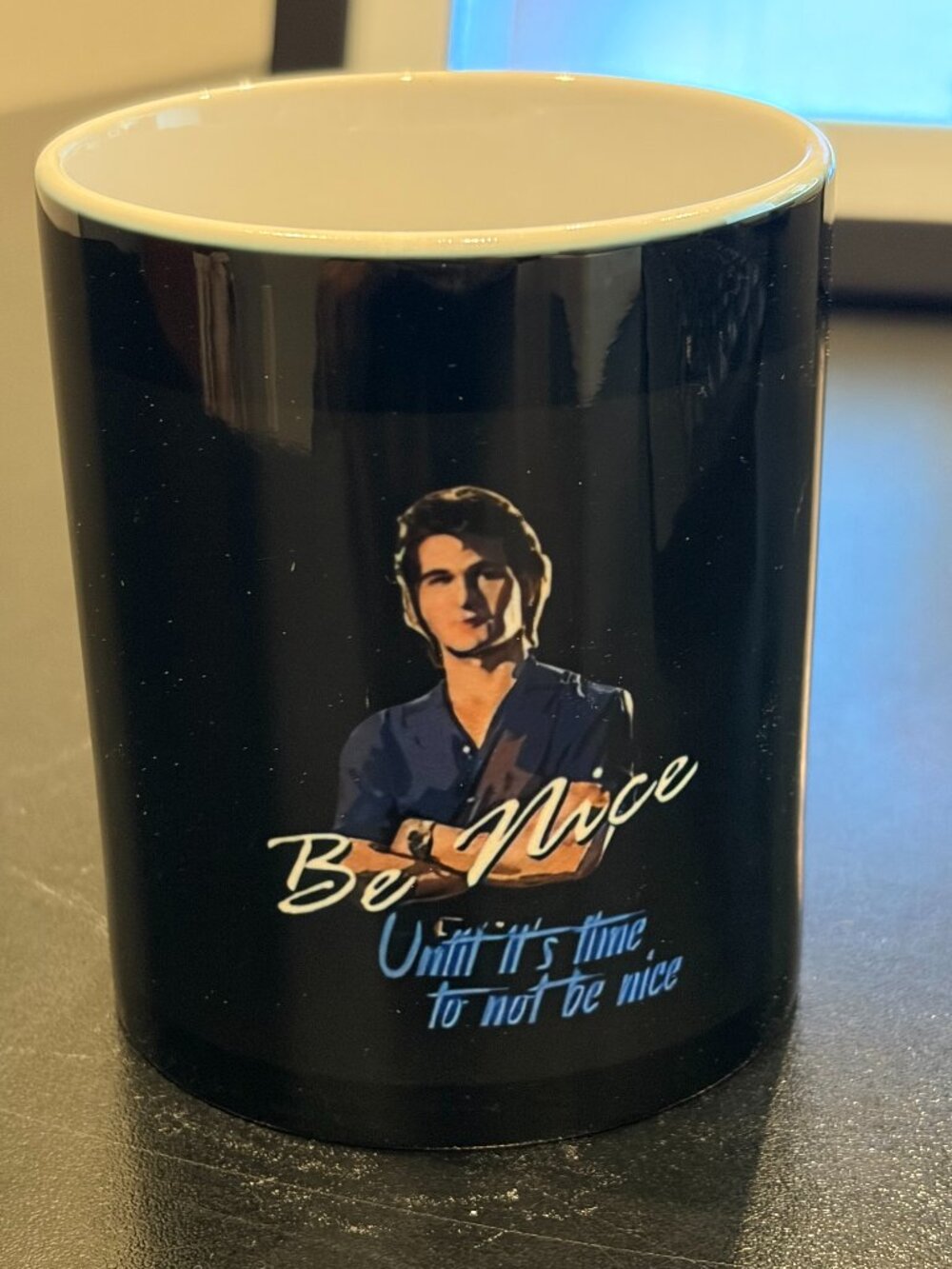 Patrick Swayze "Be Nice Until It's time To Not Be Nice" Gift 11 Oz Ceramic Mug
